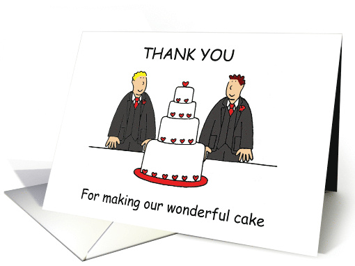 Thank You from Grooms for Making our Wonderful Cake Cartoon card