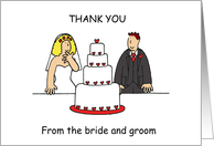 Thank You from the Bride and Groom Cartoon Couple and a Cake card