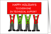 Happy Holidays from Everyone in Technical Support Cartoon Geeks card