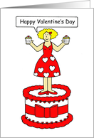 Happy Valentine’s Day Lady Standing on a Cake Holding Cupcakes card
