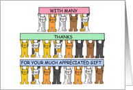 Thank You for the Much Appreciated Gift Cartoon Cats card