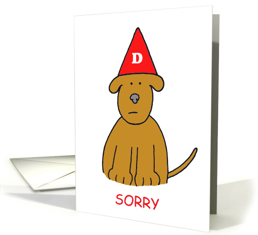 Sorry I Have Been an Idiot Please Forgive Me Cute Dog in... (1323022)