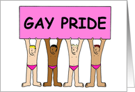 Gay Pride Cartoon Men in Pink Underpants Holding a Banner card