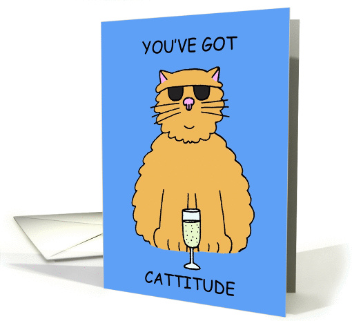 You've got Cattitude, blank card for cat lovers. card (1340414)