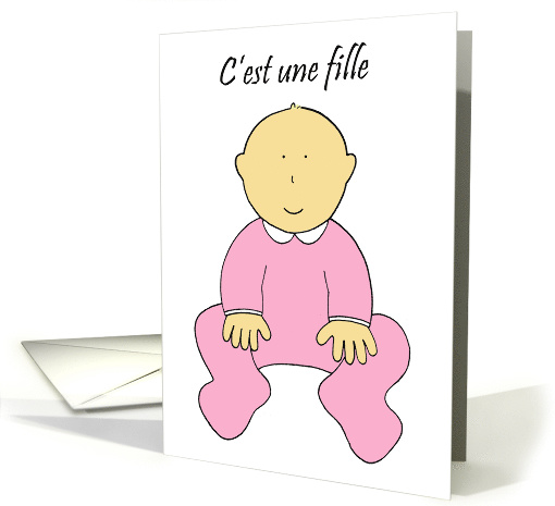 C'est Une Fille it's a Girl Congratulations in French card (1340952)