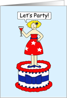 July 4th Party Invitation Cartoon Patriotic Lady Standing on a Cake card