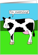 I’m Moving House New Home Humorous Talking Cow Illustration card