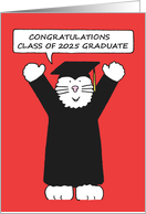 Congratulations Class of 2025 Graduate Cute Cartoon Cat in Outfit card