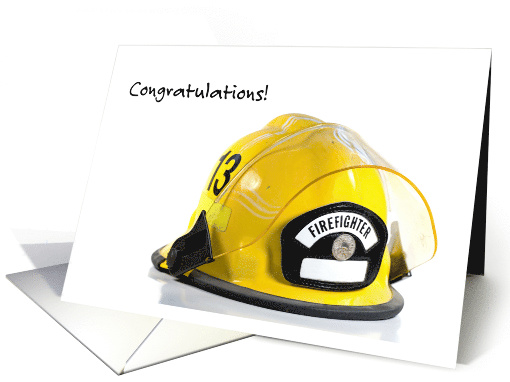 Congratulations New Firefighter American Fireman's Yellow Helmet card