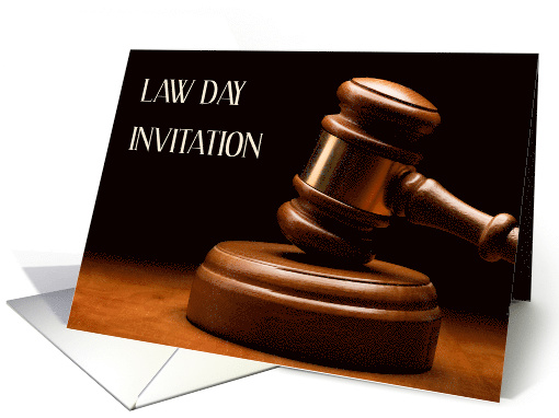 Law Day Invitation May 1st Stylish Photograph of Wooden Gavel card