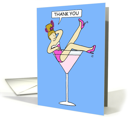 Thank You for a Great Party Cartoon Lady in Giant Cocktail Glass card