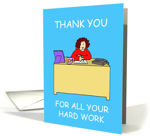 Thank You for All Your Hard Work Administrative Professionals Day card