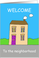 Welcome to the Neighborhood Cute Cartoon House card