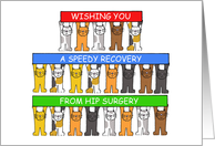 Speedy Recovery from Hip Surgery Cartoon Cats Holding Up Banners card