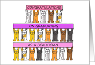 Congratulations on graduating as a beautician. card