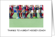 Field Hockey Coach Thanks Female Team Players card