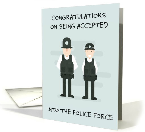 British Police Force Acceptance Congratulations Male or Female card