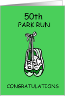 50th Park Run Congratulations card