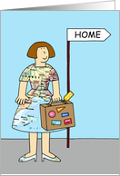 Welcome Home from Study Trip Foreign Exchange for Female Student card