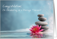 Congratulations Massage Therapist Graduate Lotus Flower and Stones card