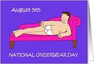 August 5th National Underwear Day Cartoon Man in Underpants card