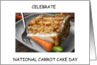 National Carrot Cake Day February 3rd Carrot Cake Slice on a Plate card