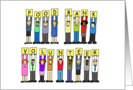 Food Bank Volunteer Thanks Cartoon Group of People card