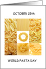 World Pasta Day October 25th Collection of Various Type of Pasta card
