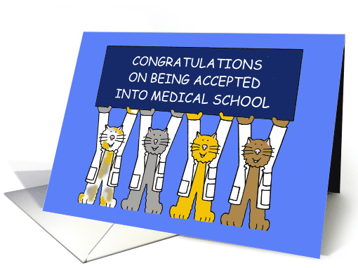 Congratulations on Medical School Acceptance Cartoon Cats card