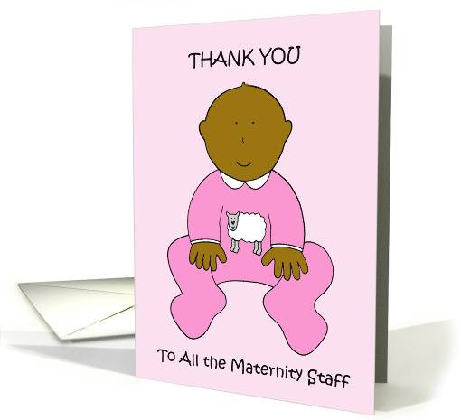 Thanks to Maternity Staff Cute African American Baby Girl card