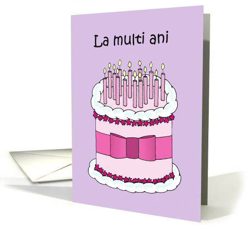 La Multi Ani Happy Birthday in Romanian Cake and Candles card