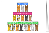 Thanks to Foreign Language Teacher Cartoon Cats card