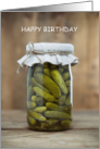 Birthday Pickle Humor Let’s Get Pickled Together card