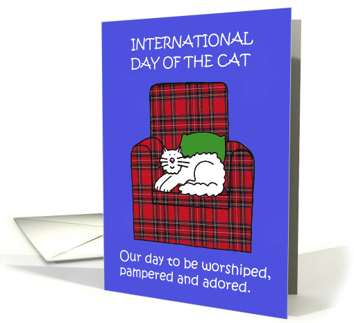 August 8th International Cat Day Fun Cartoon Pampered Cat card