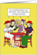 Spunky Old Broads Month February Cartoon Ladies Celebrating card