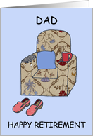 Dad Happy Retirement Cartoon Armchair Remote and Slippers card