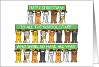 Happy Christmas to School Staff Cartoon Cats Wearing Santa Claus Hats card