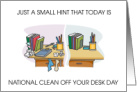 National Clean Off Your Desk Day January Untidy Office Desk Cartoon card