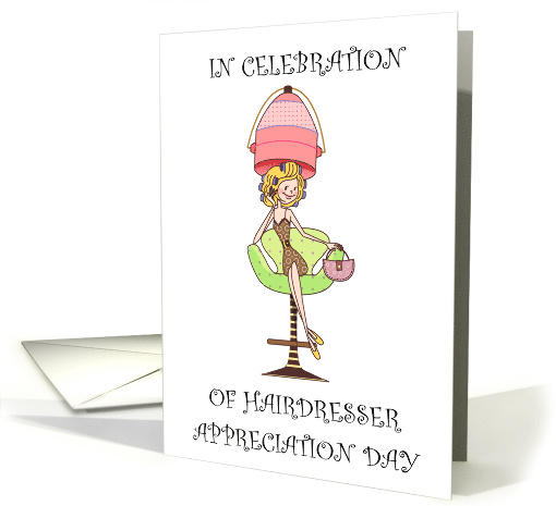 Hairstylist Hairdresser Appreciation Day April 30th Cartoon Lady card