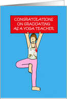 Yoga Teacher Graduate Congratulations Cartoon Lady with Banner card