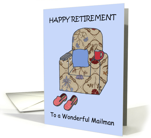 Happy Retirement to Mailman Cartoon Armchair and Slippers card