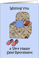 Happy Semi-Retirement Cartoon Armchair Humor Slippers and Remote card