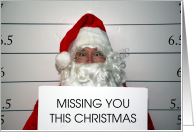 Missing You this Christmas Funny Incarcerated Santa Claus card