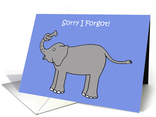 Sorry I Forgot Elephant with Knot in his Trunk Cartoon card (1482530)