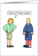 Dressing Gown Smart Casual Wear Birthday Cartoon Humor for Him card