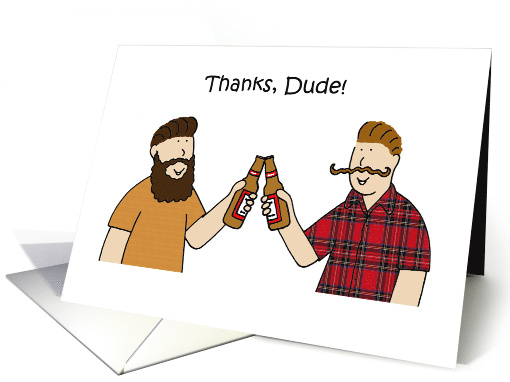 Thanks Dude Male Friendship Cartoon Humor Blank Inside card (1486858)