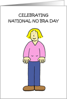 National No Bra Day...