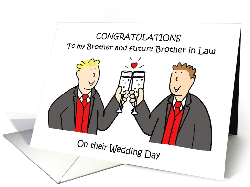 Congratulations to Brother and Future Brother in Law Gay Marriage card