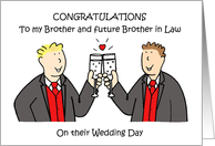 Congratulations to Brother and Future Brother in Law Gay Marriage card