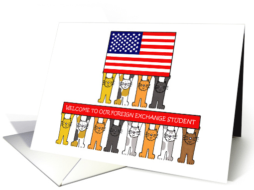 Welcome to Our Foreign Exchange Student USA Flag and Cats card